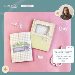 Taller: DÚO DE TARJETAS DINÁMICAS - “Esperando la primavera” con Day